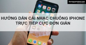 Cách tạo nhạc chuông iPhone cực kỳ đơn giản không cần đến máy tính