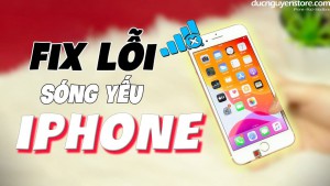 iPhone bắt sóng yếu? Khắc phục ngay với 6 cách cực đơn giản