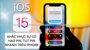 Nguyên nhân và 20 cách khắc phục triệt để để kéo dài thời lượng pin trên IOS 15 - 15.4