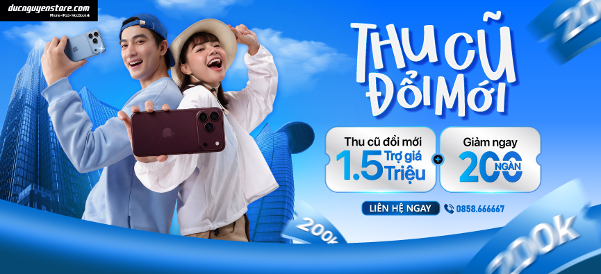 Thu Cũ Đổi Mới Lên Đời 18 Series